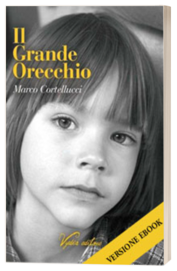 Il grande orecchio - ebook